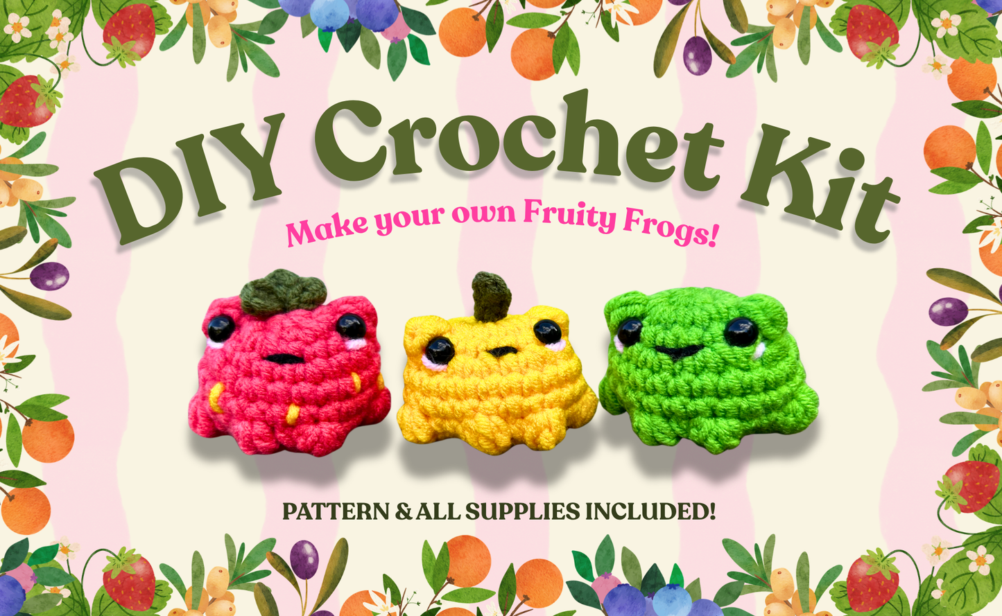 DIY Crochet Kit - 3 Fruity Frog Plushies